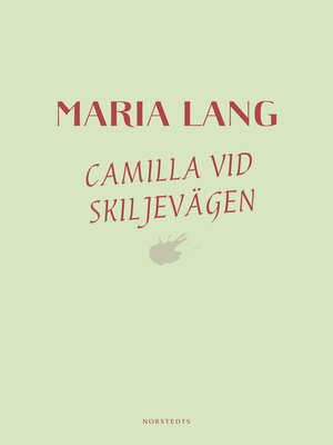 cover image of Camilla vid skiljevägen